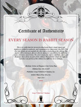 "Every Season is Rabbit Season"