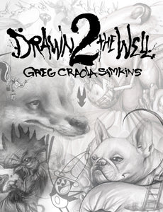 "DRAWN 2 THE WELL" Book